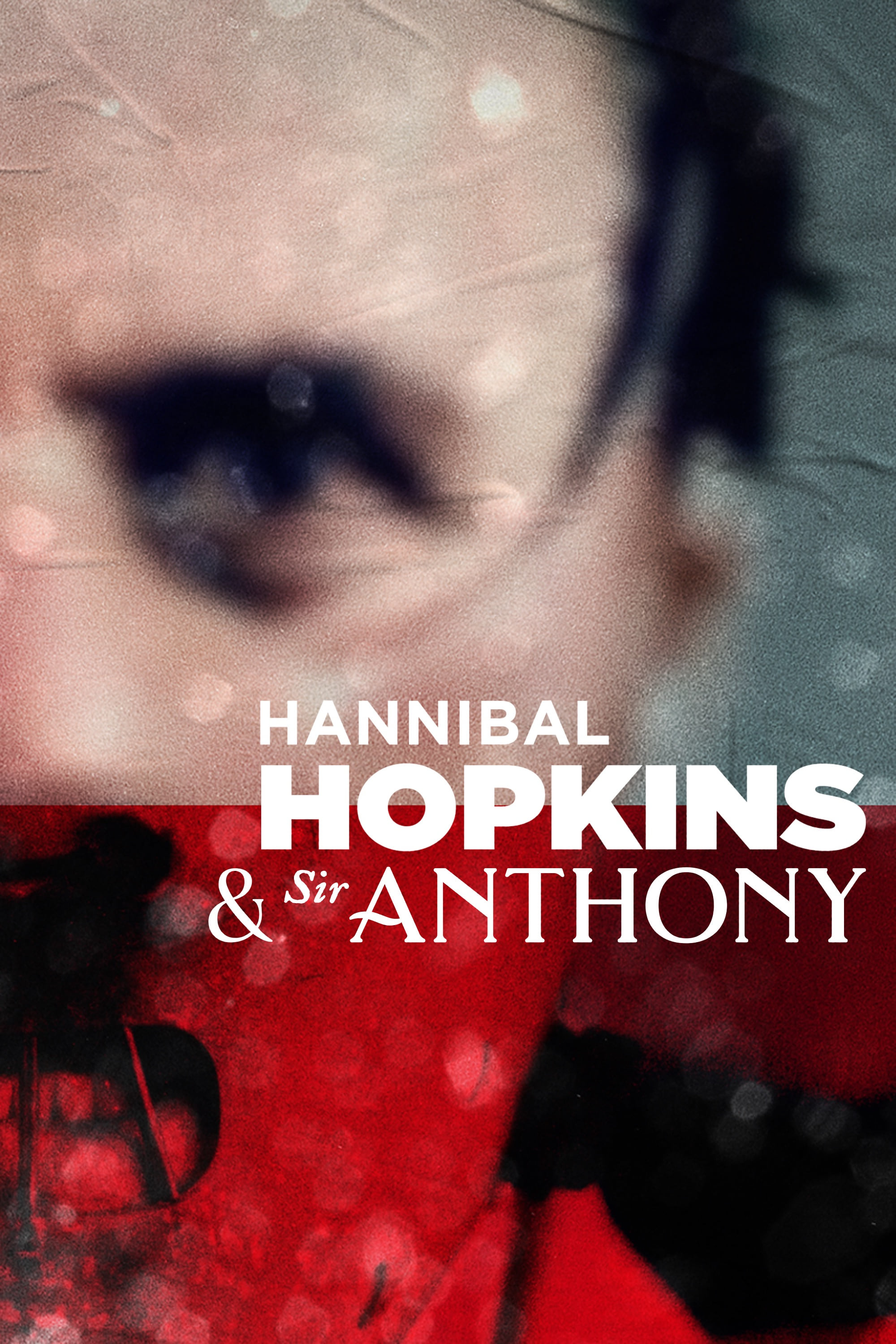 Постер Hannibal Hopkins et Sir Anthony